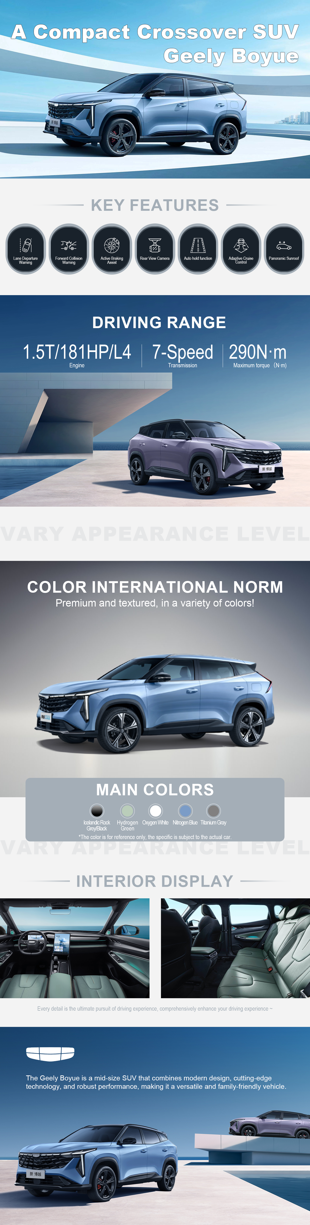The Geely Boyue is a mid-size SUV that combines modern design, cutting-edge technology, and robust performance, making it a versatile and family-friendly vehicle.
